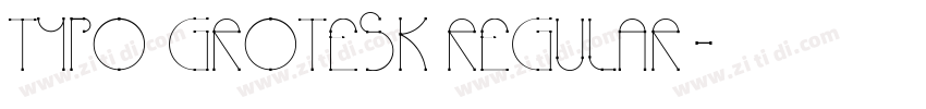 Typo Grotesk Regular字体转换